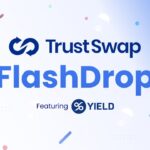 trustswap-and-yield-launch-a-new-flashdrop-program-to-incentivize-smaller-stakers
