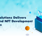 antier-solutions-aces-nft-development-services:-giving-more-bang-for-the-buck