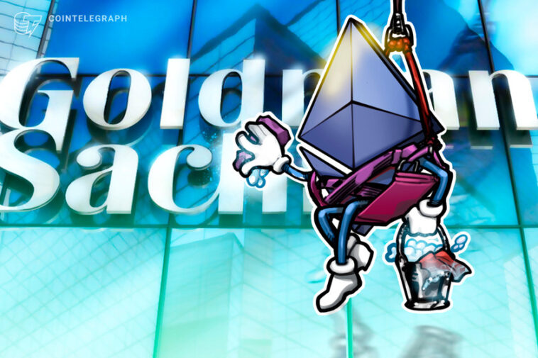 goldman-sachs’-crypto-trading-desk-expands-to-ether