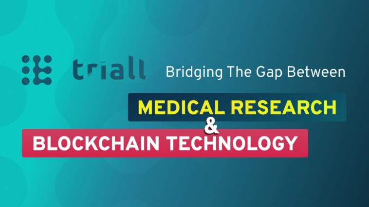 triall:-bridging-the-gap-between-medical-research-and-blockchain-technology