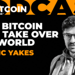why-bitcoin-will-take-over-the-world-with-eric-yakes