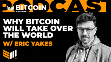 why-bitcoin-will-take-over-the-world-with-eric-yakes