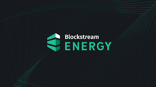 announcing-blockstream-energy,-a-new-service-focused-on-renewable-sourced-bitcoin