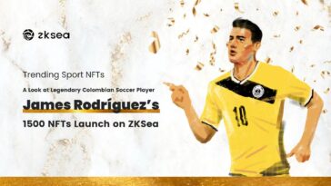 trending-sport-nfts:-a-look-at-legendary-colombian-soccer-player-james-rodriguez’s-1500-nfts-launch-on-zksea