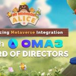 enhancing-metaverse-integration:-my-neighbor-alice-joins-the-board-of-directors-of-oma3